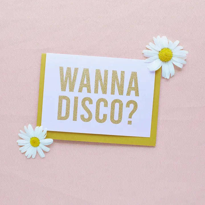Wanna Disco ? Card