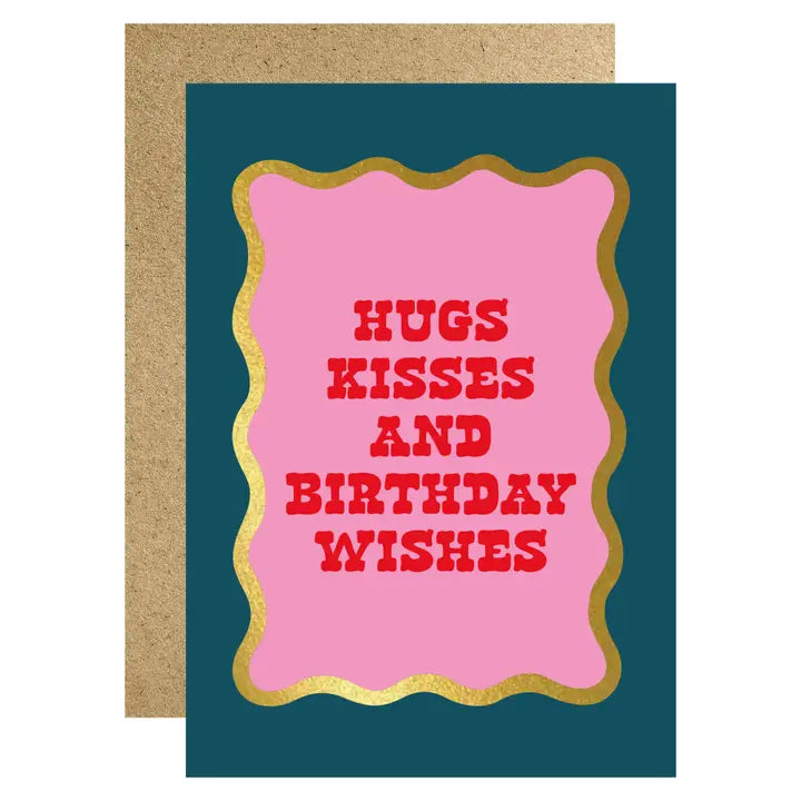 Hug, Kisses and Birthday Wishes Card